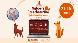 Nijboers SprechstuNDe – Hunde verstehen im offenen Dialog | Thema: "(Miss) Verstehen wir uns richtig?" Fehlkommunikation Mensch-Hund | 21.10.2026 | Online
